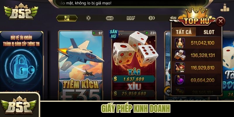 Giấy phép kinh doanh tại B52 Club Giấy phép kinh doanh tại B52 Club